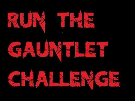 running the gauntlet challenge|run the gauntlet official website.